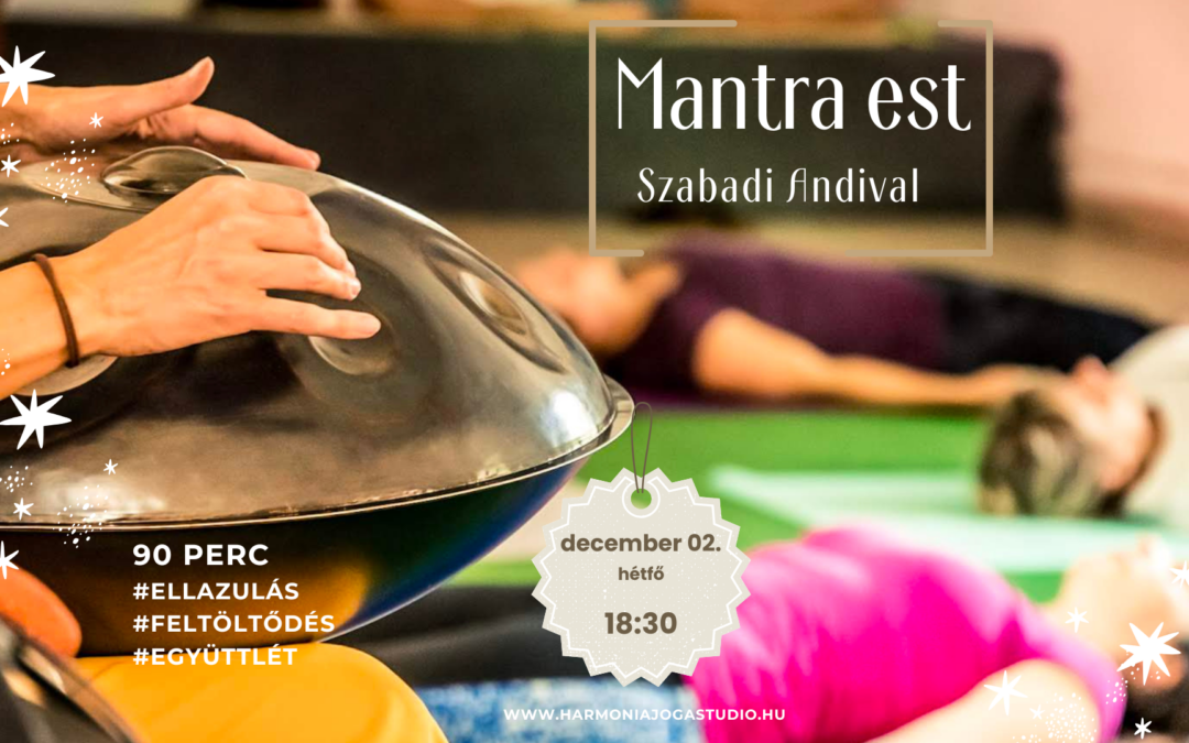 Mantra est – Szabadi Andival